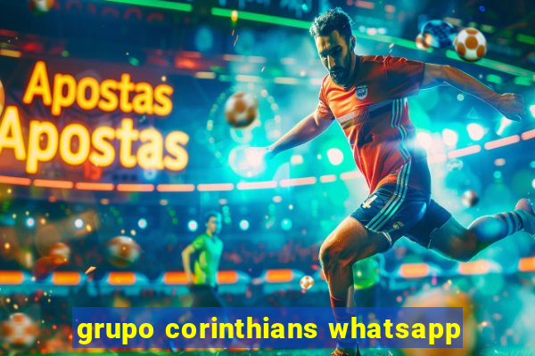 grupo corinthians whatsapp